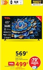 Téléviseur 65" QLED - TCL en promo chez Hyper U Montbéliard à 499,00 €
