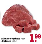 Aktuelle Braten Angebote bei E center in Mainz Aktuelles Rinder-Bugfilets oder -Gulasch Angebot bei E center in Mainz ab 1,99 €