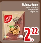 Walnuss-Kerne von Gut & Günstig im aktuellen EDEKA Prospekt für 2,22 €