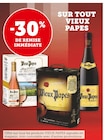 Promo -30% de remise immédiate sur tout vieux papes à  dans le catalogue Super U à Dozulé