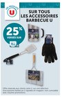25% versés sur ma Carte U sur tous les Accessoires Barbecue U - U en promo chez Super U Châteaubriant
