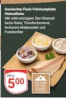 Aktuelles Gemischte Fisch-Feinkostplatte Heimatliebe Angebot bei GLOBUS in Mannheim ab 5,00 €