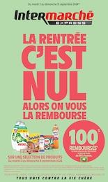 Prospectus Intermarché, "LA RENTRÉE C'EST NUL ALORS ON VOUS LA REMBOURSE",  pages, 03/09/2024 - 15/09/2024