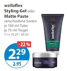 Styling Gel oder Matte Paste von wellaflex im aktuellen V-Markt Prospekt für 2,29 €