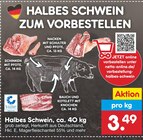 Aktuelles Halbes Schwein, ca. 40 kg Angebot bei Netto Marken-Discount in Rostock ab 3,49 €