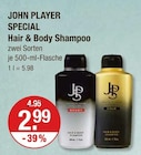 Hair & Body Shampoo Sport im V-Markt Prospekt Hair & Body Shampoo Sport von John Player Special im aktuellen V-Markt Prospekt für 2,99 €