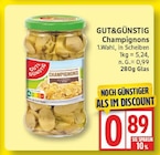 Champignons von GUT&GÜNSTIG im aktuellen EDEKA Prospekt für 0,89 €