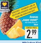 EDEKA Mitterfels - Ananas „super sweet“ Angebot im Prospekt Ananas „super sweet“ bei EDEKA im Mitterfels Prospekt für 2,99 €