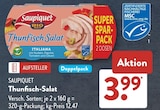 Thunfisch-Salat Angebote von Saupiquet bei ALDI SÜD Hof für 3,99 €