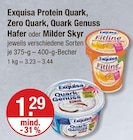 Protein Quark im V-Markt Prospekt Protein Quark von Exquisa im aktuellen V-Markt Prospekt für 1,29 €