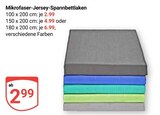 Mikrofaser-Jersey-Spannbettlaken im Angebot bei GLOBUS in Kaiserslautern Mikrofaser-Jersey-Spannbettlaken Angebote bei GLOBUS Kaiserslautern für 2,99 €