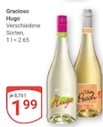 Hugo im Angebot bei GLOBUS in Zwickau Hugo Angebote von Gracioso bei GLOBUS Zwickau für 1,99 €