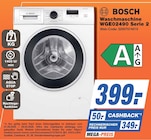 Waschmaschine WGE02490 Serie 2 Angebote von Bosch bei GLOBUS Amberg für 349,00 €