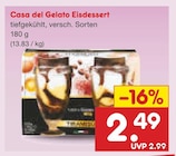 Eisdessert Angebote von Casa del Gelato bei Netto Marken-Discount Recklinghausen für 2,49 €