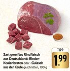 Aktuelles Rinder-Keulenbraten Angebot bei E center in Reutlingen ab 1,99 €