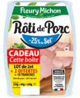 Rôti de porc - FLEURY MICHON en promo chez Carrefour Calais à 6,49 €