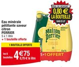 Eau minérale pétillante saveur citron - PERRIER en promo chez Cora Clermont-Ferrand à 4,75 €