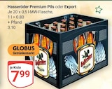 Premium Pils im Angebot bei GLOBUS in Neubrandenburg Premium Pils Angebote von Hasseröder bei GLOBUS Neubrandenburg für 7,99 €