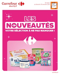 Prospectus Supermarchés Carrefour Market en cours, LES NOUVEAUTÉS : VOTRE SÉLECTION À NE PAS MANQUER !, 12 pages, 03/11/2025 - 30/11/2025 Catalogue Supermarchés Carrefour Market en cours à Aulnoy-lez-Valenciennes et alentours, LES NOUVEAUTÉS : VOTRE SÉLECTION À NE PAS MANQUER !, 12 pages, 03/11/2025 - 30/11/2025