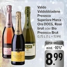 Valdobbiadene Prosecco Superiore Marca Oro DOCG, Rosé brut oder Bio Prosecco Brut bei E center im Meersburg Prospekt für 8,99 €