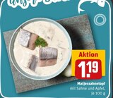 Matjessahnetopf Angebote bei REWE Soest für 1,19 €
