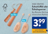 Schuhlöffel oder Schuhspanner von HOME CREATION im aktuellen ALDI SÜD Prospekt für 3,99 €