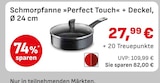 Schmorpfanne »Perfect Touch« + Deckel im aktuellen EDEKA Prospekt für 27,99 €