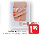 EDEKA Grenzach-Wyhlen - Neuburger Angebot im Prospekt Neuburger bei EDEKA im Grenzach-Wyhlen Prospekt für 1,99 €