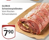 Schweinespießbraten Angebote von GLOBUS bei GLOBUS Halle für 7,90 €