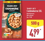 Cashewkerne XXL von Trader Joe's für 4,99 € bei ALDI Nord im Angebot Cashewkerne XXL von Trader Joe's im aktuellen ALDI Nord Prospekt