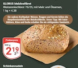 GLOBUS Landau - Malzkraftbrot Angebot im Prospekt Malzkraftbrot bei GLOBUS im Landau Prospekt für 2,19 €