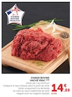 Viande bovine haché vrac - Super U à Soissons Viande bovine haché vrac en promo chez Super U Soissons à 14,89 €