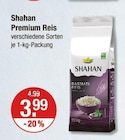 Premium Reis von Shahan im aktuellen V-Markt Prospekt für 3,99 €