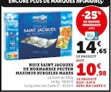 Noix Saint Jacques de Normandie pecten maximus surgelés - Marès en promo chez Super U Champigny-sur-Marne à 10,98 €