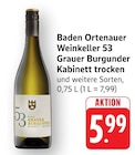 EDEKA Überlingen - Grauer Burgunder Kabinett trocken Angebot im Prospekt Grauer Burgunder Kabinett trocken bei EDEKA im Überlingen Prospekt für 5,99 €