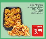 Frische Pfifferlinge Angebote bei Marktkauf Schwabach für 3,99 €