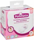 Coussinets d'allaitement ultra-absorbants - POMMETTE dans le catalogue Intermarché