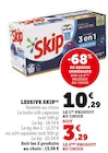 Lessive(a) - Skip en promo chez U Express Laval à 3,29 €