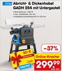 Abricht- & Dickenhobel GADH 254 mit Untergestell von  im aktuellen Netto Marken-Discount Prospekt für 299,99 €