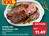 Aktuelles Rinderbraten XXL Angebot bei Kaufland in Duisburg ab 11,49 €