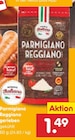 Parmigiano Reggiano bei Netto Marken-Discount im Neuenburg Prospekt für 1,49 €