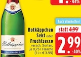 Sekt im Angebot bei EDEKA in Mönchengladbach Sekt Angebote von Rotkäppchen bei EDEKA Mönchengladbach für 2,99 €
