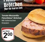 Aktuelle Tomaten Angebote bei GLOBUS in Braunschweig Aktuelles Tomate-Mozzarella-Fleischkäse-Brötchen Angebot bei GLOBUS in Braunschweig ab 2,00 €