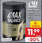 Whey Proteinpulver von MAX BALANCE für 11,99 € bei Netto Marken-Discount im Angebot Whey Proteinpulver von MAX BALANCE im aktuellen Netto Marken-Discount Prospekt