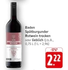 Baden Spätburgunder Rotwein trocken im Angebot bei EDEKA in Filderstadt Baden Spätburgunder Rotwein trocken Angebote bei EDEKA Filderstadt für 2,22 €