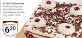 Aktuelles Sahnetorte Angebot bei GLOBUS in Offenbach (Main) ab 6,20 €