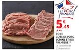 Porc côte de porc échine et/ou première dans le catalogue U Express
