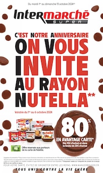 Prospectus Intermarché à Civray, "C'EST NOTRE ANNIVERSAIRE ON VOUS INVITE AU RAYON NUTELLA", 60 pages de promos valables du 01/10/2024 au 13/10/2024