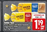 Golden Toast von  im aktuellen EDEKA Prospekt für 1,19 €