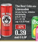 Aktuelle Cola Angebote bei EDEKA in Bergisch Gladbach Aktuelles The Real Cola Angebot bei EDEKA in Bergisch Gladbach ab 0,39 €